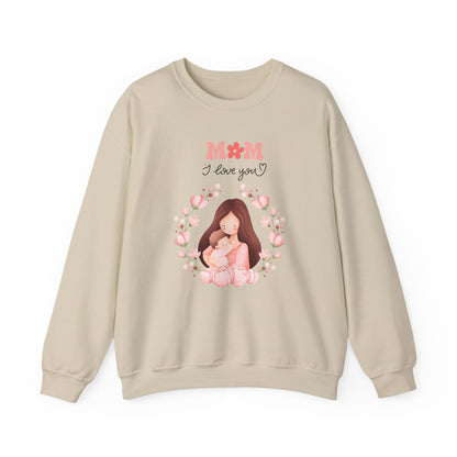 Mom I Love You Crewneck Sweatshirt — Cute Mom and Baby Floral Pullover