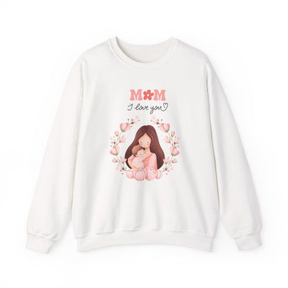 Mom I Love You Crewneck Sweatshirt — Cute Mom and Baby Floral Pullover