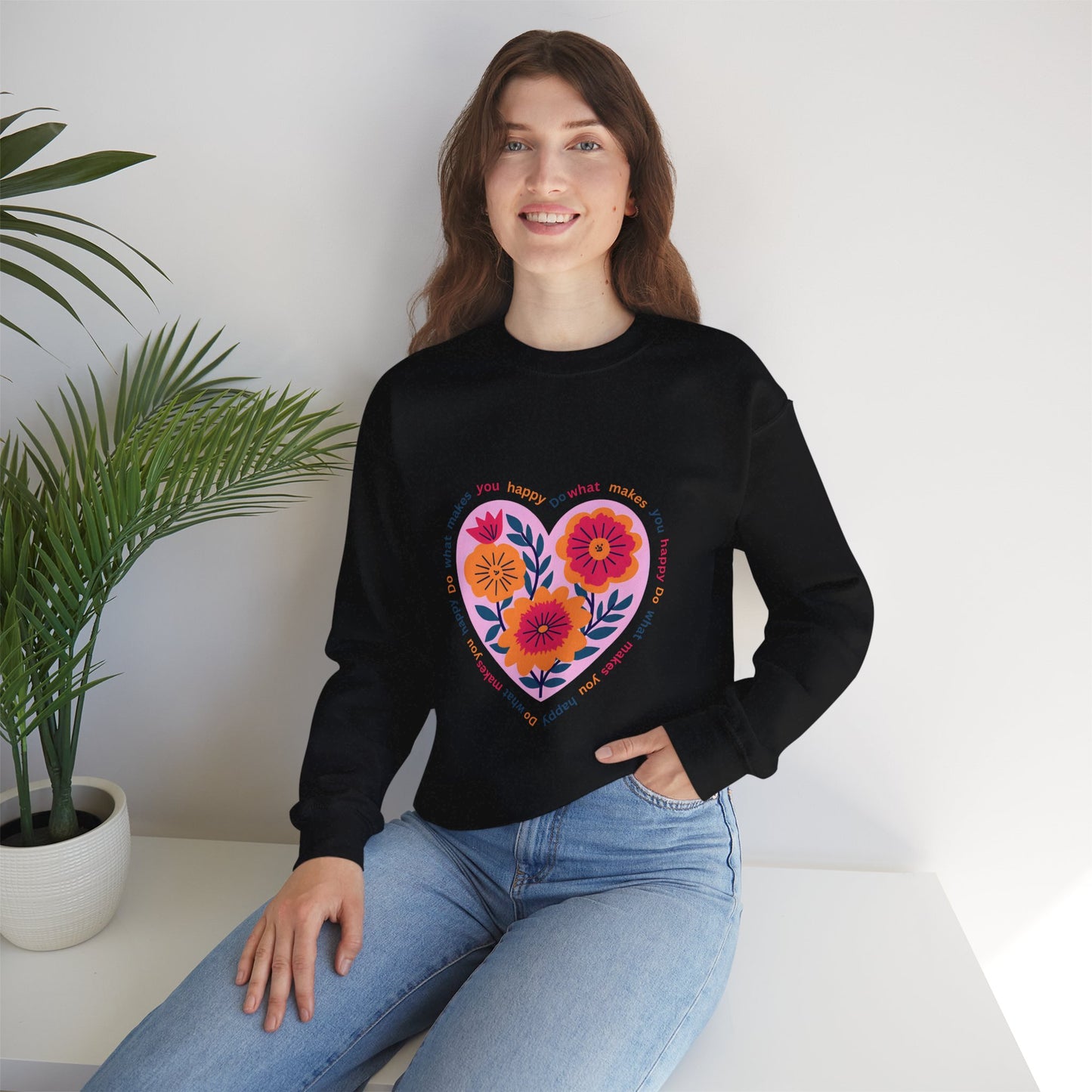 Floral Heart Sweatshirt — 'Do What Makes You Happy' Inspirational Crewneck
