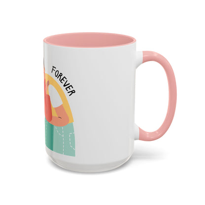 Romantic Accent Coffee Mug – "You and Me Forever"