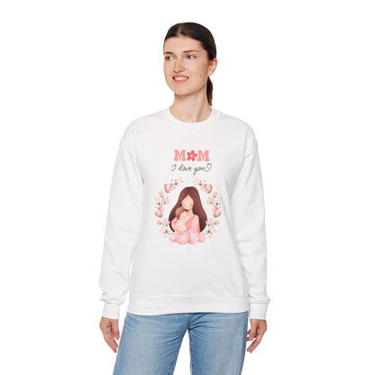 Mom I Love You Crewneck Sweatshirt — Cute Mom and Baby Floral Pullover