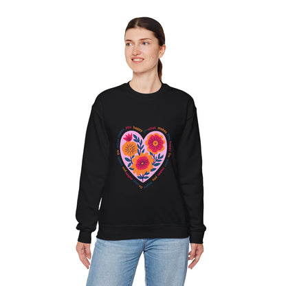 Floral Heart Sweatshirt — 'Do What Makes You Happy' Inspirational Crewneck