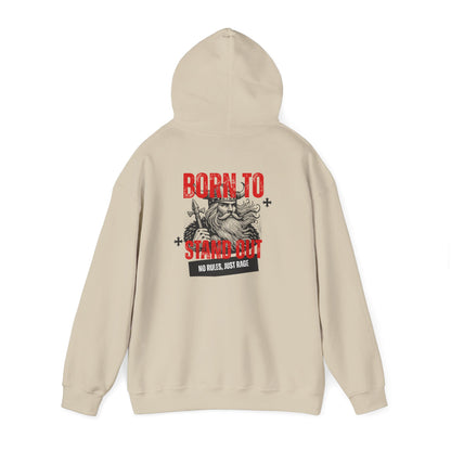 Born to Stand Out Unisex Heavy Blend Hooded Sweatshirt